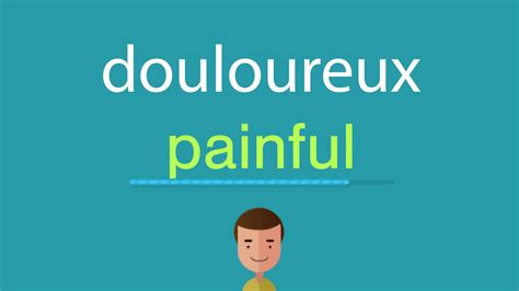 douloureux en anglais|douloureux traduction.